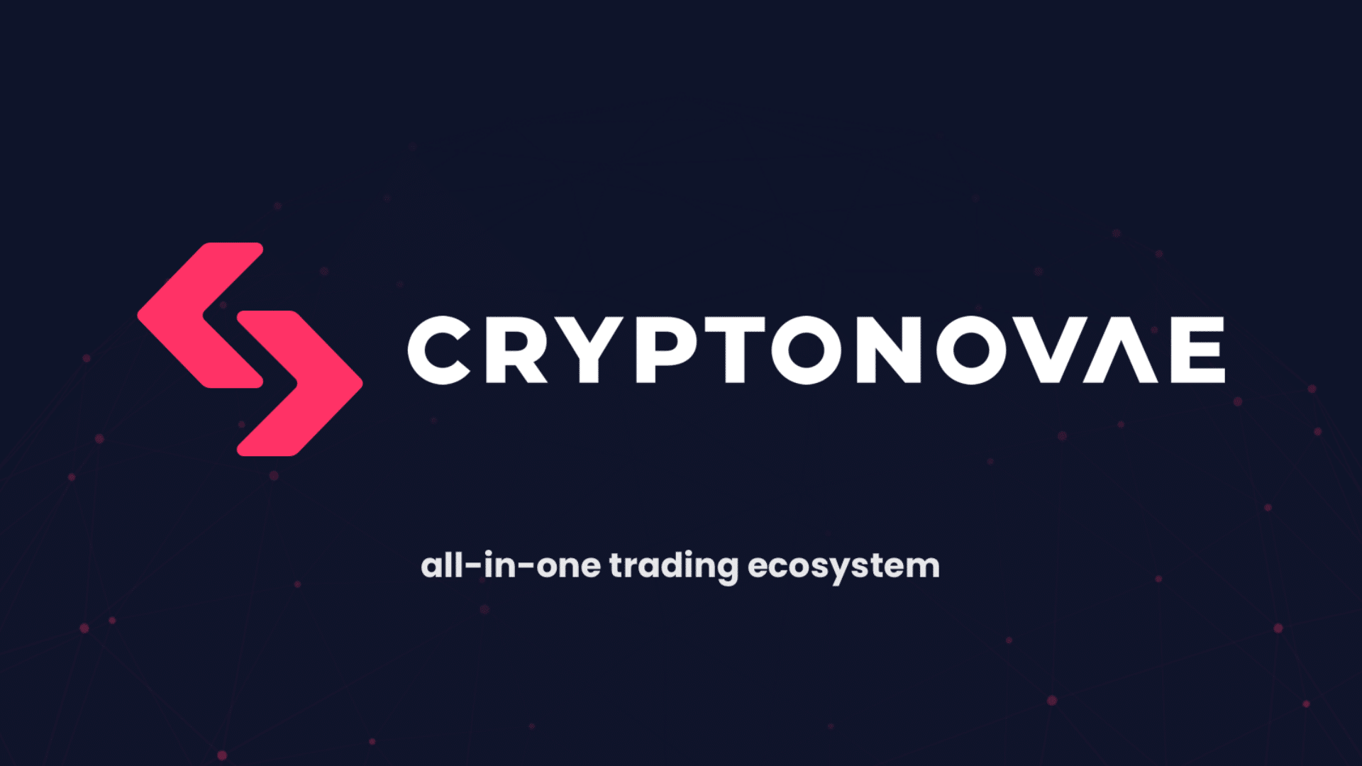 CryptoNovae to launch an enterprise-grade trading platform ...